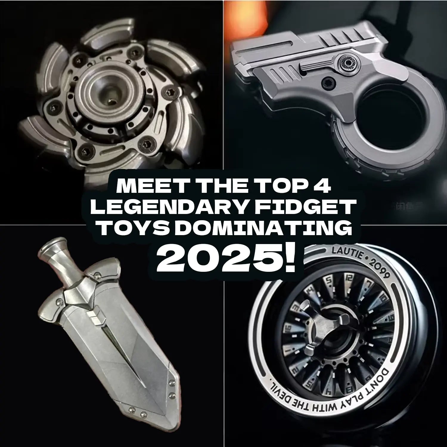 The EDC Holy Grails: Meet the Top 4 Legendary Fidget Toys Dominating 2025!